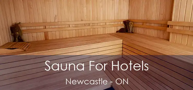  Sauna For Hotels Newcastle - ON